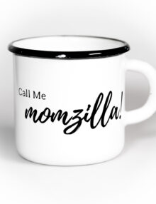 Tasse Momzilla partnerlook vatertasse Rockthekid Rock The Kid emaille emailtasse emailltasse mamitasse muttertasse balibu stadtlandkind