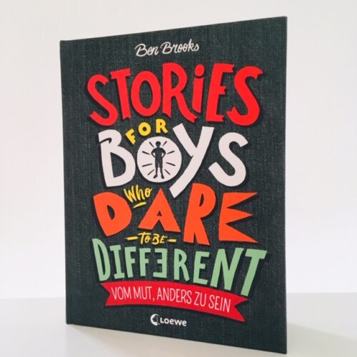 Stories for Boys who dare to be different kinderbuch kinderbuch kinderlexikon achtsamkeitsbuch kinderbücher weltbild orellfüssli exlibris rockthekid rock the kid