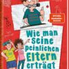 Wie man seine peinlichen Eltern erträgt Kinderbuch Teenagerbuch gregs tagebuch rockthekid rock the kid